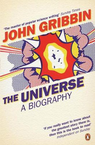 The Universe: A Biography