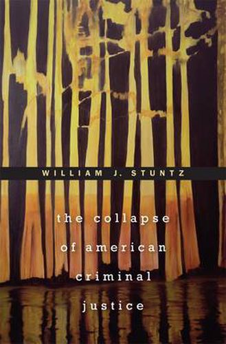 Cover image for The Collapse of American Criminal Justice