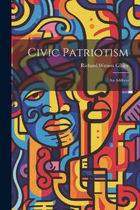 Cover image for Civic Patriotism