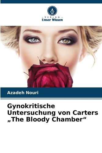 Cover image for Gynokritische Untersuchung von Carters "The Bloody Chamber"