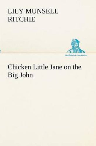 Cover image for Chicken Little Jane on the Big John