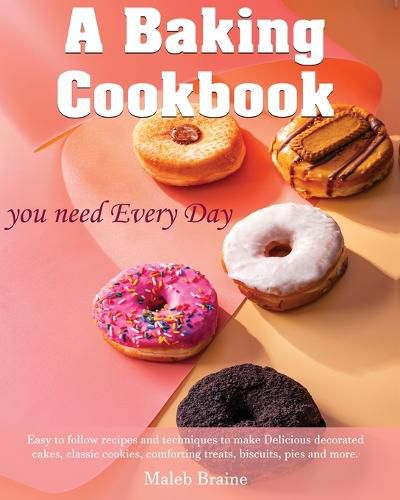 Cover image for A baking cookbook you need Every Day