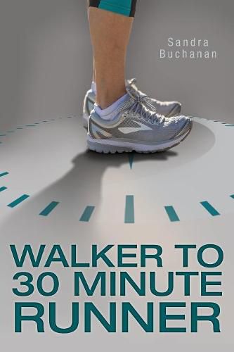 Cover image for Walker to 30 Minute Runner