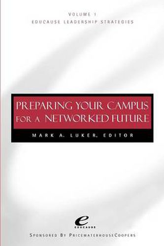 Cover image for Preparing Your Campus for a Networked Future