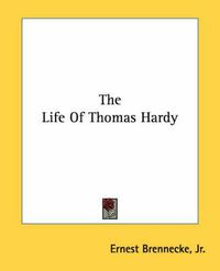 Cover image for The Life of Thomas Hardy