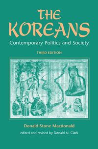 Cover image for The Koreans: Contemporary Politics And Society, Third Edition