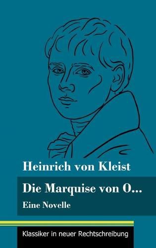 Cover image for Die Marquise von O...: Eine Novelle (Band 109, Klassiker in neuer Rechtschreibung)