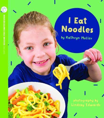 Cover image for I Eat Noodles: Oxford Level 1+: Pack of 6