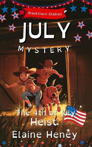 The 4th of July Heist | Blackthorn Stables July Mystery - Dyslexia Friendly