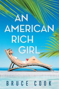 Cover image for An American Rich Girl