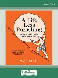 Cover image for A Life Less Punishing