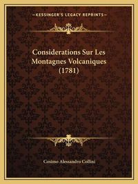 Cover image for Considerations Sur Les Montagnes Volcaniques (1781)