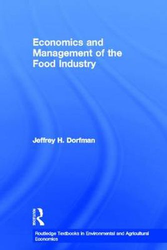 Cover image for Economics and Management of the Food Industry