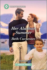 Cover image for Her Alaskan Summer