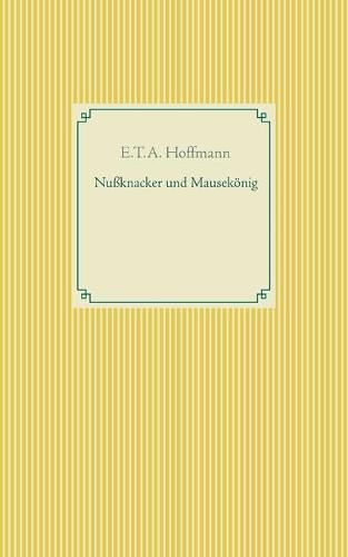 Cover image for Nussknacker und Mausekoenig