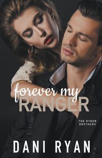 Cover image for Forever My Ranger (The Ryder Brothers)