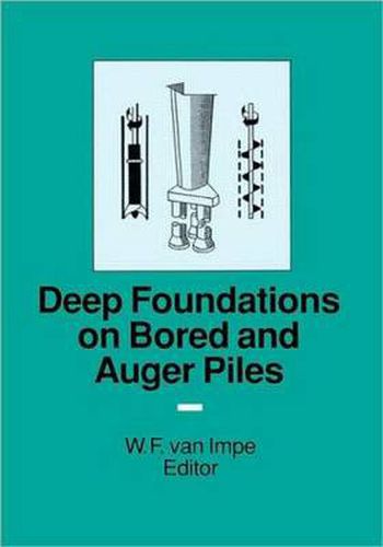 Cover image for Deep Foundations on Bored and Auger Piles: Bap III