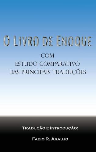 Cover image for O Livro de Enoque: Com Estudo Comparativo Das Principais Traducoes