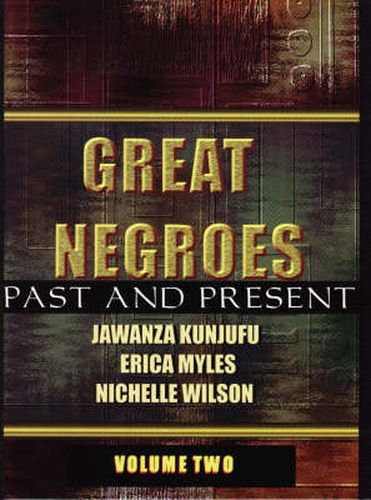 Cover image for Great Negroes: Past and Present: Volume Two