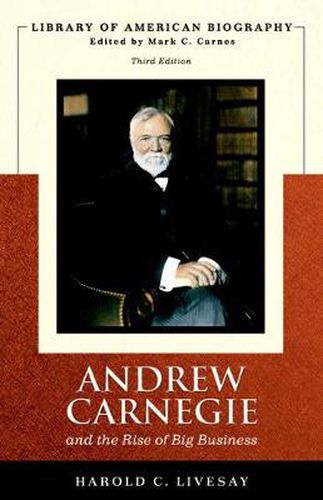 Cover image for Andrew Carnegie and the Rise of Big Business