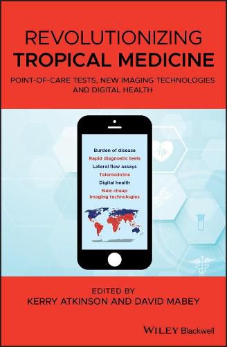 Cover image for Revolutionizing Tropical Medicine: Point-of-Care Tests, New Imaging Technologies and Digital Health