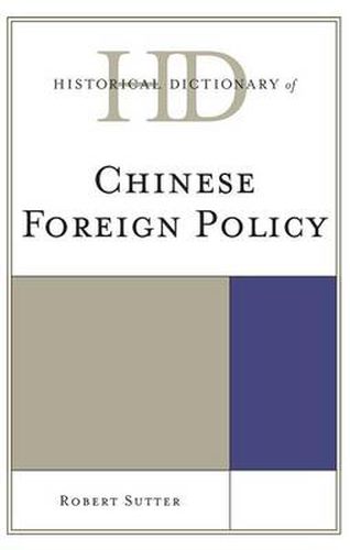 Historical Dictionary of Chinese Foreign Policy