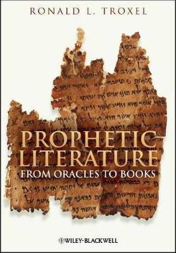 Cover image for Prophetic Literature: From Oracles to Books