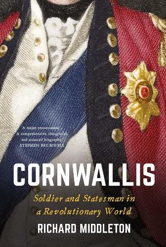 Cover image for Cornwallis: Soldier and Statesman in a Revolutionary World