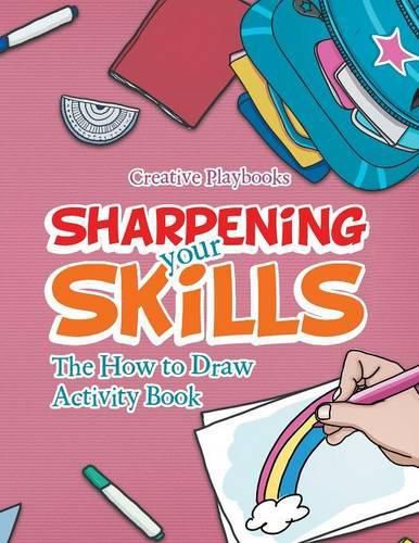 Cover image for Sharpening Your Skills: The How to Draw Activity Book