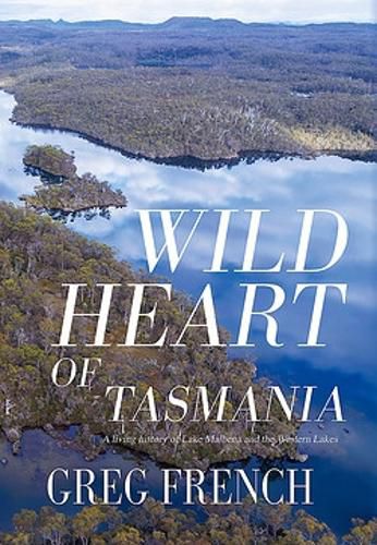 Wild Heart of Tasmania