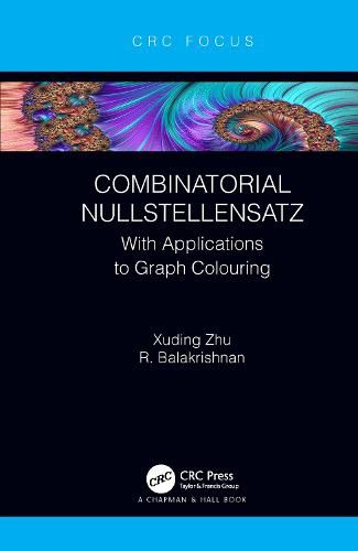 Cover image for Combinatorial Nullstellensatz: With Applications to Graph Colouring