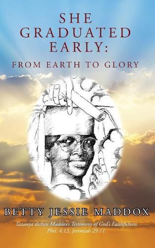 Cover image for She Graduated Early: from Earth to Glory