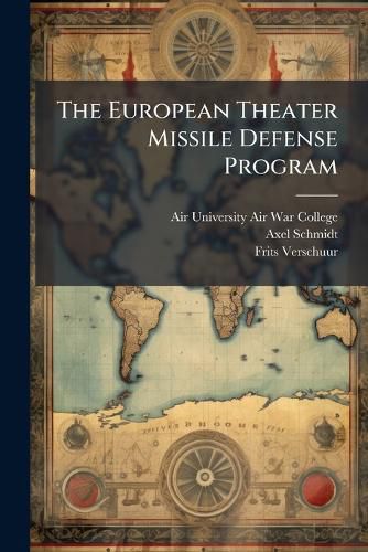 Cover image for The European Theater Missile Defense Program
