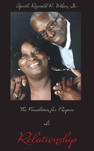 Cover image for The Foundation for Purpose Is Relationship