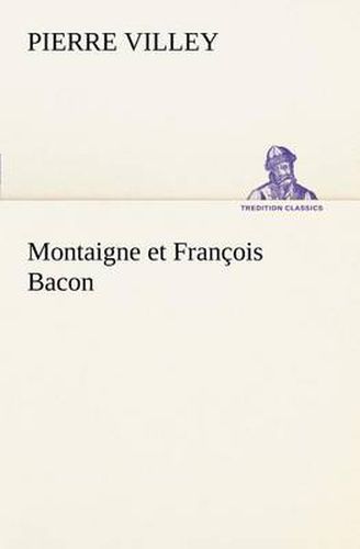 Cover image for Montaigne et Francois Bacon