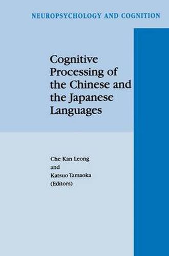 Cover image for Cognitive Processing of the Chinese and the Japanese Languages