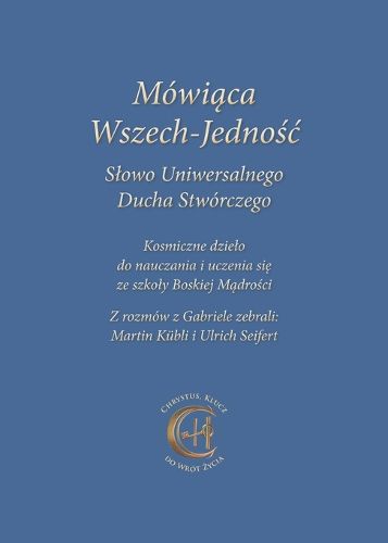 Cover image for Mowiąca Wszech-Jednośc