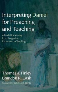 Cover image for Interpreting Daniel for Preaching and Teaching
