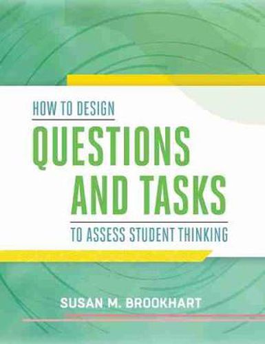 Cover image for How to Design Questions and Tasks to Assess Student Thinking