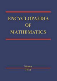 Cover image for Encyclopaedia of Mathematics: Fibonacci Method - H