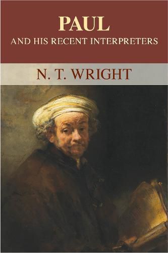 Cover image for Paul and His Recent Interpreters