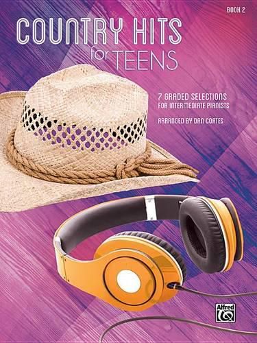 Cover image for Country Hits for Teens, Bk 2: 7 Graded Selections for Intermediate Pianists