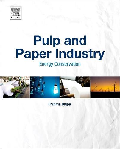 Cover image for Pulp and Paper Industry: Energy Conservation