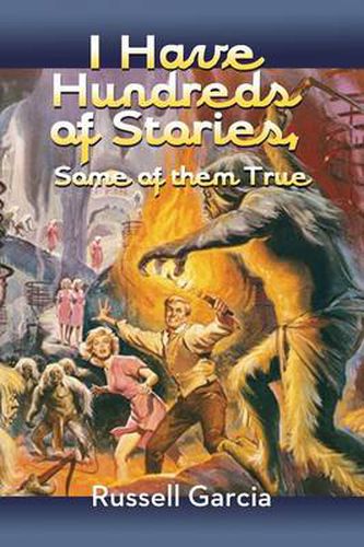 Cover image for I Have Hundreds of Stories, Some of Them True