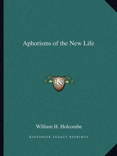 Cover image for Aphorisms of the New Life