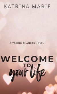 Cover image for Welcome to Your Life: Special Edition