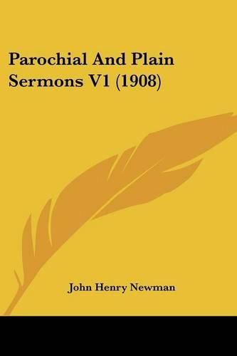 Cover image for Parochial and Plain Sermons V1 (1908)