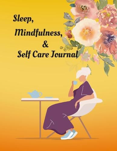 Cover image for Sleep, Mindfulness, & Self Care Journal