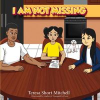 Cover image for I Am Not Missing