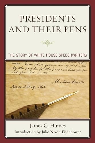 Presidents and Their Pens: The Story of White House Speechwriters